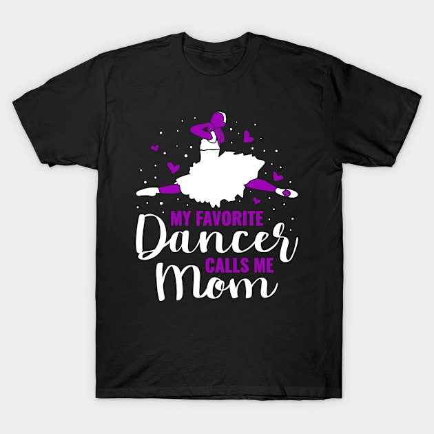 Dance Mom Funny Dancing  Gift T-Shirt by CatRobot